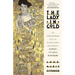 The Lady in Gold: The Extraordinary Tale of Gustav Klimt's Masterpiece, Portrait of Adele Bloch-Bauer