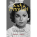 Such a Pretty Girl: A Story of Struggle, Empowerment, and Disability Pride