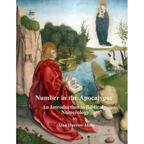 Number in the Apocalypse: An Introduction to Biblical Numerology