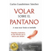 Volar Sobre El Pantano