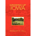 Growing Up Iowa