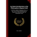 An Easie Introduction to the Philosophers Magical Gold: To Which is Added, Zor[o]asters Cave: as Also, John Pontanus Epistle Upon the Mineral Fire, Ot