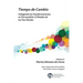 Tiempo de Cambio: Indagando Las Transformaciones En Psicoanalisis - El Modelo de Los Tres Niveles: Indagando Las Transformaciones En Psicoanalisis - E