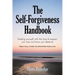 The Self-Forgiveness Handbook