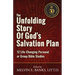 The Unfolding Story of God's Salvation Plan: 12 Life-Changing Personal or Group Studies
