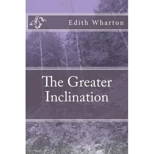 The Greater Inclination