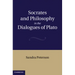 Socrates and Philosophy in the Dialogues of Plato