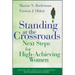 Standing at the Crossroads: Next Steps for High Achieving Women