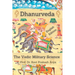Dhanurveda: The Vedic Military Science