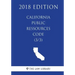 California Public Ressources Code (3/3) (2018 Edition)