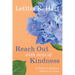 Reach Out with Acts of Kindness: A Guide to Helping Others in Crisis