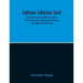 Caithreim Cellachain Caisil: The Victorious Career Of Cellachan Of Cashel, Or, The Wars Between The Irishmen And The Norsemen In The Middle Of The 10T