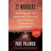 22 Murders: Investigating the Massacres, Cover-Up and Obstacles to Justice in Nova Scotia