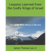 Lessons Learned from the Godly Kings of Israel