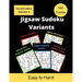 Jigsaw Sudoku Variants: 5 different types of irregular sudoku puzzles for adults (easy to hard)