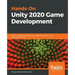 Hands-On Unity 2020 Game Development: Build, customize, and optimize professional games using Unity 2020 and C#