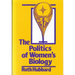The Politics of Women's Biology