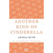 Another Kind of Cinderella and Other Stories