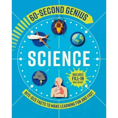 Science: Bite-Size Facts to Make Learning Fun and Fast