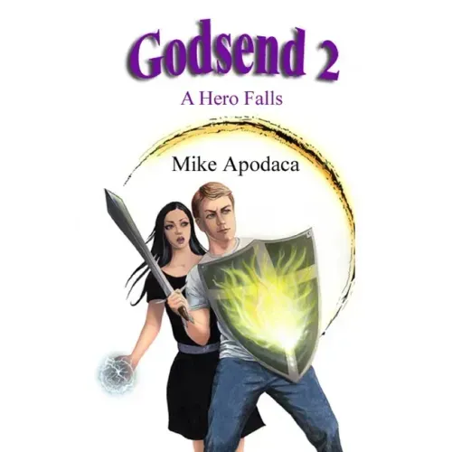 Godsend 2: A Hero Falls