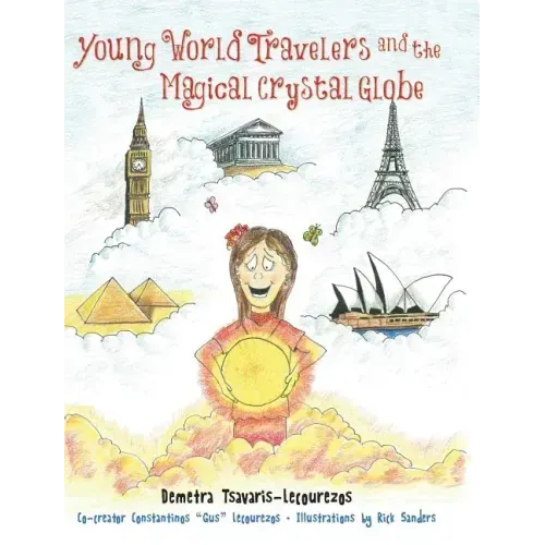 Young World Travelers and the Magical Crystal Globe