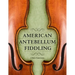 American Antebellum Fiddling