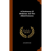 A Dictionary Of Medicine And The Allied Sciences