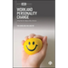 Work and Personality Change: What We Do Makes Who We Are