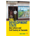 The Development State: Aid, Culture and Civil Society in Tanzania