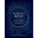 Radiant Rest: Yoga Nidra for Deep Relaxation and Awakened Clarity