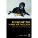 Always Get the Name of the Dog: A Guide to Media Interviewing