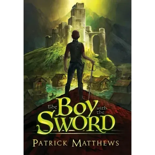 The Boy With The Sword