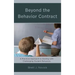 Beyond the Behavior Contract: A Practical Approach to Dealing with Challenging Student Behaviors