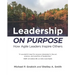 Leadership ON PURPOSE: How Agile Leaders Inspire Others