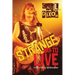 Strange Way to Live: A Story of Rock 'n' Roll Resurrection