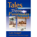 Tales of Three Peninsulas and an Island