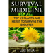 Survival Medicine: Top 15 Plants and Herbs To Survive The Disaster