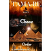 TAMA-RE Book III: Chaos to Order