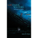 Under Dark Waters: Surviving the Titanic - Poems