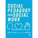 Social Pedagogy and Social Work