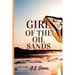 Girl Of The Oil Sands