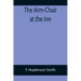 The Arm-Chair at the Inn
