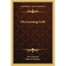 On Learning Golf