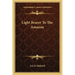 Light Bearer to the Amazon