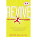Revive: Stop Feeling Spent and Start Living Again