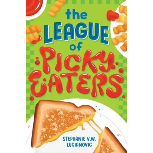 The League of Picky Eaters