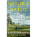 Soul, Self, and Society: The New Morality and the Modern State