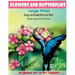 Flowers And Butterflies- Large Print Easy To Read Dot-to-Dot: From 153 to 527 Dots