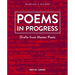 Poems in Progress: Drafts from Master Poets