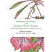 Rebalance Your Life with Dr. Bachs's Flower Therapy: The quintessential guide for beginners and experienced devotees